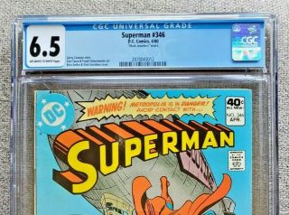 Superman 346 CGC graded 6.  5 FN,  Apr 1980 Bronze Age Comic Jimmy Lana Clark Kent 3