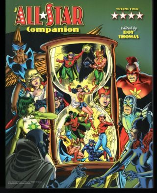All Star Companion Volume 4 Sc Justice Society Of America 1938 - 1989 Roy Thomas
