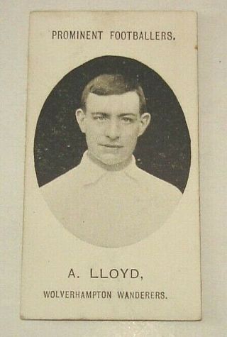 Taddy Prominent Footballers.  (with Footnote) A.  Lloyd,  Wolverhampton Wanderers