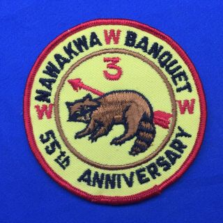 Boy Scout Oa Nawakwa Lodge 3 55th Anniversary Banquet Order Of The Arrow Patch