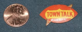 Tin Tobacco Tag,  Town Talk