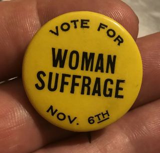 Rare Vote For Woman Suffrage Nov 6th 1917 Political Pinback Pin
