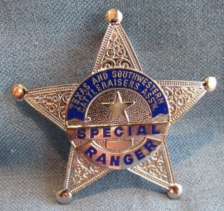" Novelty " Badge For Texas & Southwestern Cattleraisers Assn Special Ranger