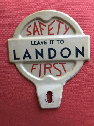 Alf Landon 1936 Campaign President License Plate Topper Attachment Safety First