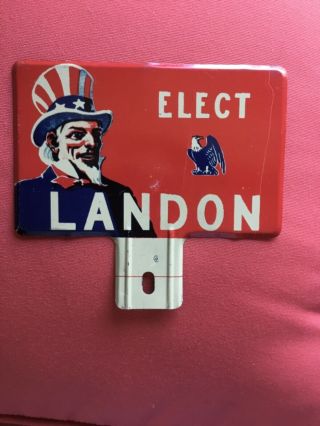 Elect Alf Landon 1936 Campaign President License Plate Topper Attachment