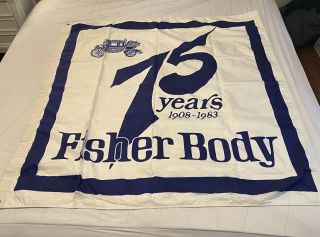 Fisher Body 75 Years 1908 - 1983 Anniversary Cadillac Plant Flag Banner 54” X 57”