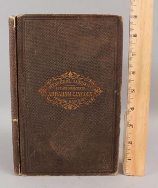 Antique 1866 Memorial Address Life & Character Of Abraham Lincoln Civil War Book