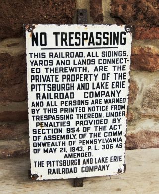 1940s Pittsburgh & Lake Erie Railroad P&le Rr Porcelain No Trespassing Sign Vtg