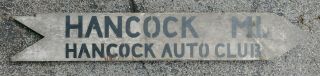 Early Hand Painted Stenciled Hancock Michigan Mi Auto Club Wooden Arrow Sign Old
