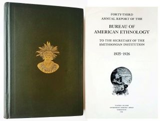 43rd Report Of American Ethnology Bureau 1925 - 26 Indigenous Illustrated Study