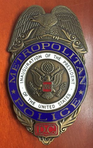 1993 Clinton Presidential Inaugural Badge Washington D.  C.  Metropolitan Police