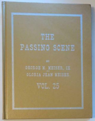 The Passing Scene Vol 25 George Meiser Berks County Reading Pa Historical Photos