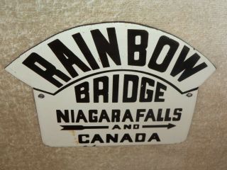 Vintage Rainbow Bridge Niagra Falls,  Canada 7 " Porcelain Metal Gasoline Oil Sign