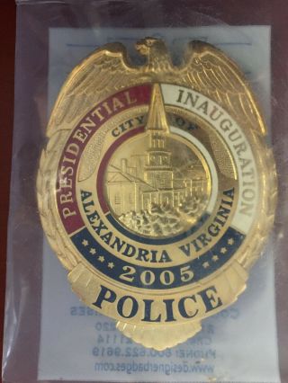 2005 Bush Presidential Inaugural Badge Alexandria Virginia City Police