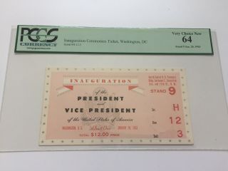 1953 President Dwight Eisenhower Inauguration Inaugural Parade Ticket Pcgs 64
