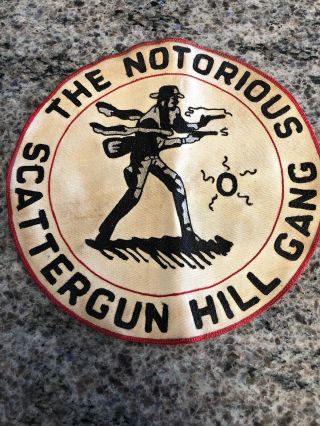 Vintage 1950’s The Notorious Scattergun Hill Gang Large Patch Emblem Upland Ca