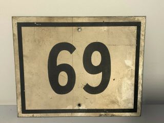 Vintage Metal Statebhighway 69 Sign Route 69 Reflective Sign Maine ?