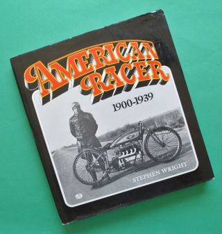 American Racer Motorcycles Harley Indian Crocker Merkel Cyclone Stephen Wright