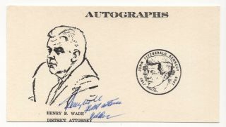Henry Wade - Dallas District Attorney,  Jack Ruby - Autographed Card