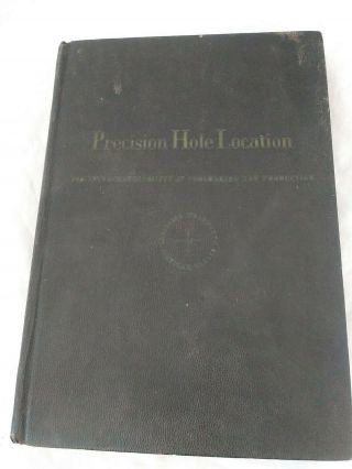 Vintage 1946 Precision Hole Location - Moore Special Tool Company