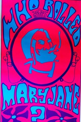 Who Rolled Mary Jane - Black Light Poster 1969 Large - Pro Pot 1969 Collectable