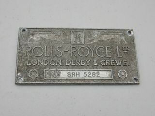 Vintage Rolls - Royce Ltd London Derby & Crewe No.  Srh 5282 Chassis Plate Badge