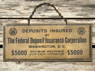 Small Vintage Brass 1930’s Fdic Federal Deposit Insurance Corporation Sign