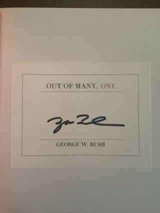George W Bush Signed Book “out Of Many,  One” Autographed Bookplate Edition