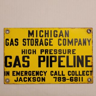 Vintage Porcelain Michigan Gas Pipeline Advertising Metal Emergency Sign 9.  5 " X6 "
