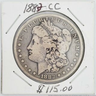 Vintage 1882 - Cc Carson City Morgan Silver Dollar One $1 U.  S.  A.  Coin American