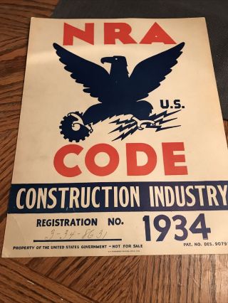 Vintage 1934 Nra Code Construction Poster Pre - Ww2 Fdr Roosevelt Deal
