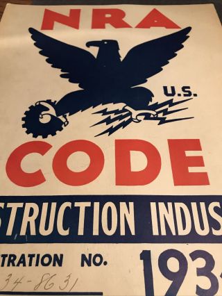 Vintage 1934 NRA Code Construction Poster Pre - WW2 FDR Roosevelt Deal 2