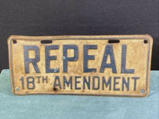 Repeal 18th Amendment License Plate Prohibition Vintage Antique Car Auto