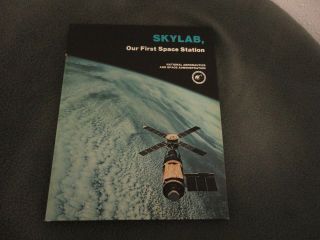 Skylab,  Our First Space Station.  N.  A.  S.  A.  Book.  Rockets.  Space.