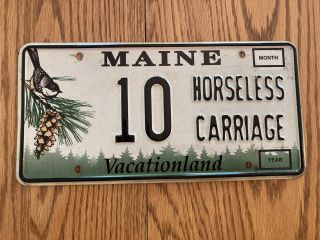 Maine 10 Horseless Carriage - Number Plate - Registration Tag - 2015 Expiration