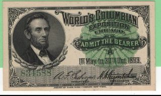 1893 Columbian Exposition Ticket,  Lincoln Uncirculated,  Hinge Mark On Rev.