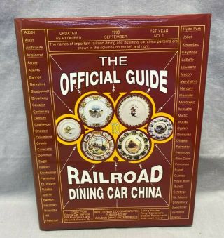The Official Guide To Railroad Dining Car China - Collector Reference - Mcintyre