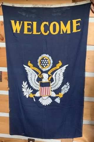 Vintage United States Of America Presidential Seal Welcome Flag / Banner