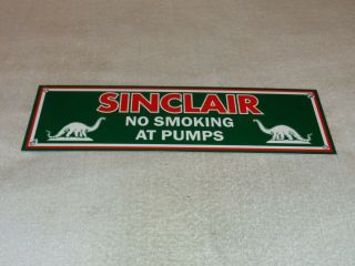 VINTAGE SINCLAIR NO SMOKING AT PUMPS DINO 16 