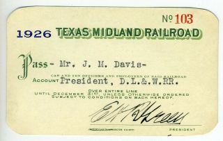Texas Midland Railroad Pass - 1926 - J.  M.  Davis - Signed E.  H.  R.  Green
