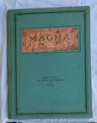 1933 Magma Montana School Of Mines (mt Tech Of Butte) College Yearbook Vg