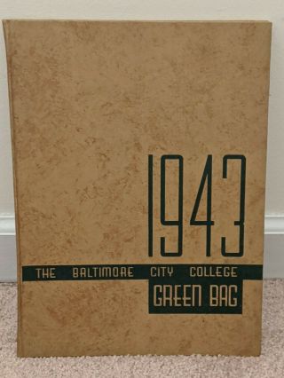 Baltimore City College 1943 Green Bag High School Yearboook