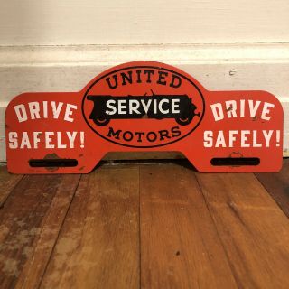 Vintage United Motors Service Metal License Plate Topper Sign Drive Safely