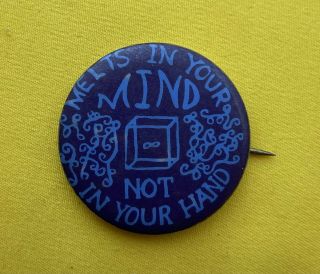 Rare 1960s Psychedelic Lsd [melts In Your Mind Not In Your Hands] Pinback Button