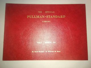 Warehouse Official Pullman Standard Library Atsf Vol 1 Signed Both Authors