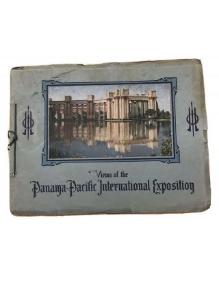Rare 1915 Panama Pacific International Exposition Souvenir Book