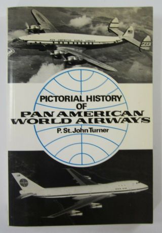 Vintage Pan Am Illustrated Photo History Pan American World Airways Paa Turner