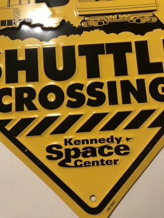 Space SHUTTLE CROSSING Sign Kennedy Space Centre Metal sign 2
