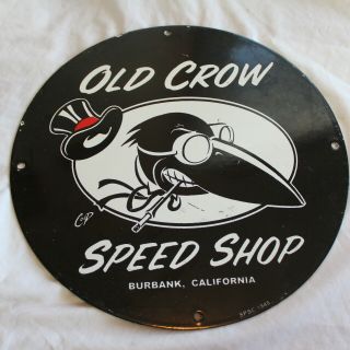 Vintage Old Crow Speed Shop Sign Enamel Porcelain Hot Rod 12” Decor Man Cave Gas