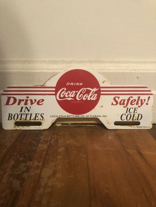 Drink Coca Cola Ice Cold In Bottles Drive Safely Metal License Plate Topper Sign